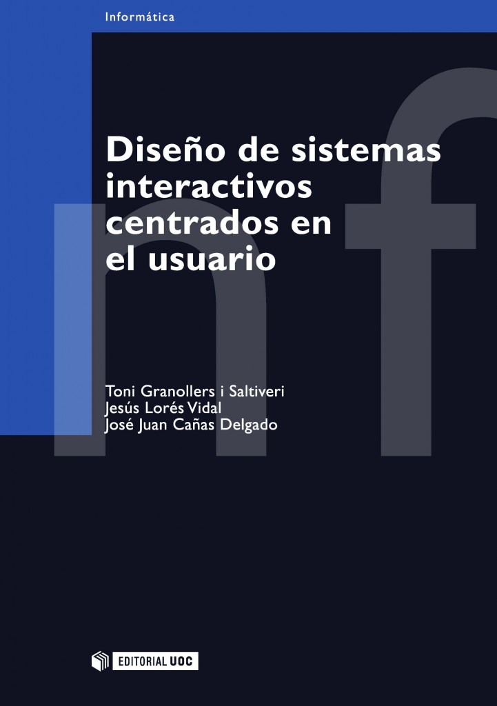 Diseño de sistemas interactivos centrados en el usuario